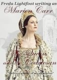 Front cover for the book The Queen and the Courtesan by Freda Lightfoot