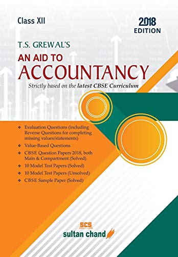 T. S. Grewal’s An Aid to Accountancy – CBSE XII T. S. Grewal’s An Aid to Accountancy – CBSE XII