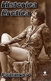 Historica Erotica Volume 4