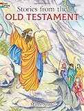 Stories from the Old Testament (Dover Classic Stories Coloring Book) by Marty Noble