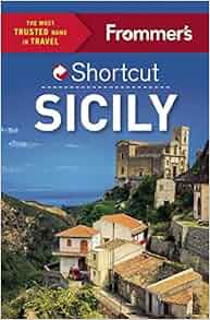 Frommer S Shortcut Sicily Shortcut Guide Stephen Brewer