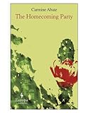 Front cover for the book The Homecoming Party by Carmine Abate