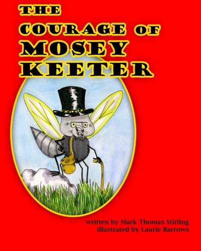 The Courage of Mosey Keeter