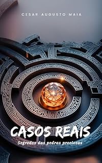 Livro Casos Reais: Segredos das pedras preciosas