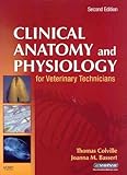 Clinical Anatomy and Physiology for Veterinary Technicians - Text and Laboratory Manual Package, 2e