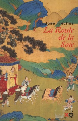 La  Route de la soie