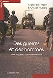 des guerres et des hommes ; idées reçues sur 25 siècles de conflits by 