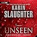 Unseen: Will Trent, Book 7