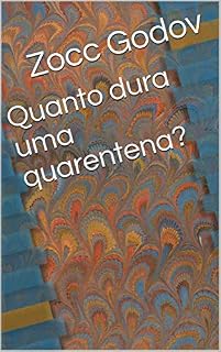 Livro Quanto dura uma quarentena?