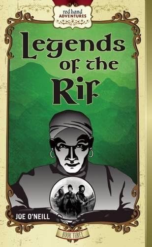 Legends of the Rif: Red Hand Adventures, Book 3 (Red Hand Adventures, 3)