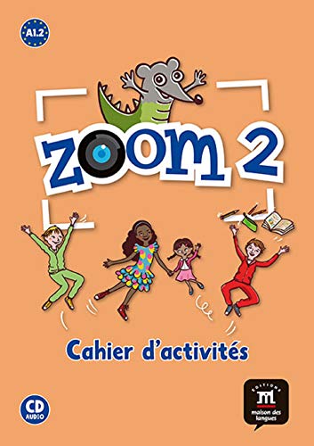 Zoom: Cahier d'activites + CD 2 by Claire / Le Ray, Gwendoline / Ferreira Pinto, Manuela Quesney (Paperback)