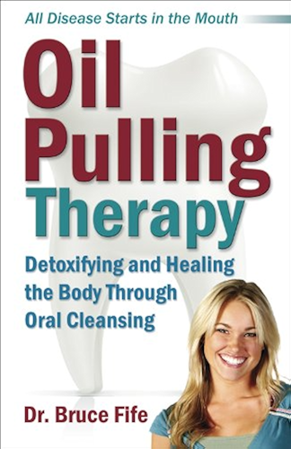 Download Oil Pulling Therapy: Detoxifying and Healing the Body Through Oral Cleansing (English Edition) PDF