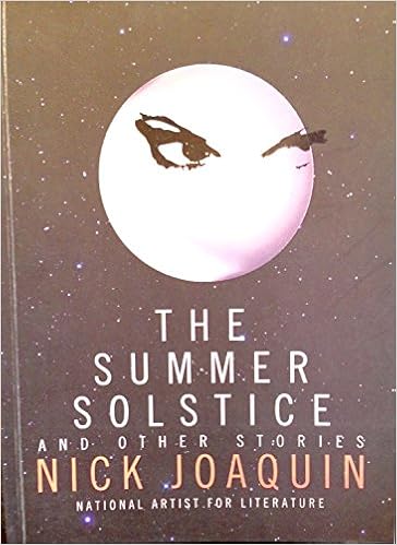 The Summer Solstice And Other Stories Nick Joaquin Amazon Com Books The Summer Solstice And Other Stories Nick Joaquin Amazon Com Books