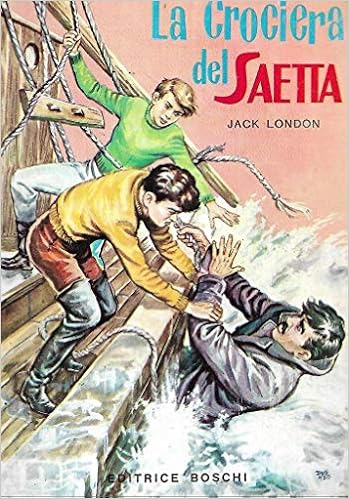Jack London - La crociera del Saetta (1969)