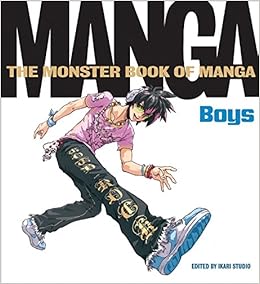 Amazon Com Monster Book Of Manga Boys 9780061732980 Ikari Studio Books