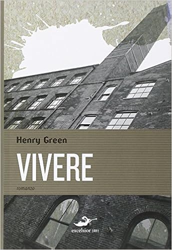 Henry Green - Vivere (2009)