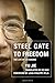 Steel Gate to Freedom: The Life of Liu Xiaobo