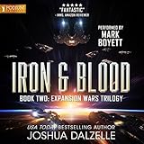 Iron & Blood: The Expansion Wars Trilogy, Book 2