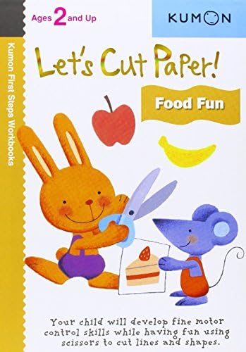 Lets Cut Paper! Food Fun (Kumon First Steps Workbooks)