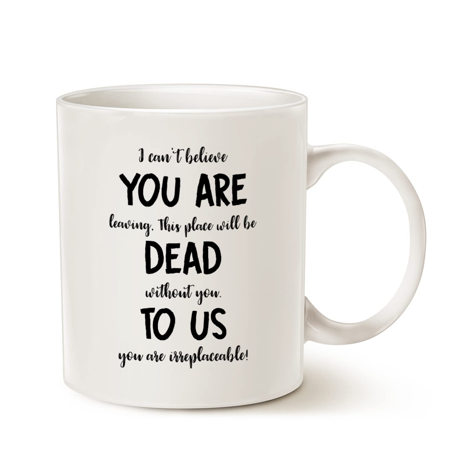 This You are Dead to Us Mug Coworker Leaving Gifts, I Can't Believe You are Leaving Mug New Job, Goodbye, Good Luck Gifts for Coworkers, Boss, Friends, 11 Oz Farewell to Colleagues Cup