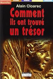 Comment ils ont trouvé un trésor