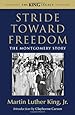 Stride Toward Freedom: The Montgomery Story (King Legacy) [Paperback] [2010] (Author) Martin Luther King, Clayborne Carson