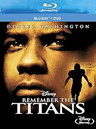 Remember the Titans (Le Plus beau des combats)