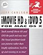 iMovie HD and iDVD 5 for Mac OS X