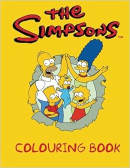 The Simpsons Colouring Book A Great Simpsons Colouring Book For Kids An A4 50 Page Book Full Off Simpson Images To Colour Great For Kids Aged 3 Amazon Co Uk Carney S J Design
