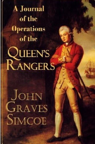A Journal of the Operations of the Queen's Rangers from the End of the Year 1777