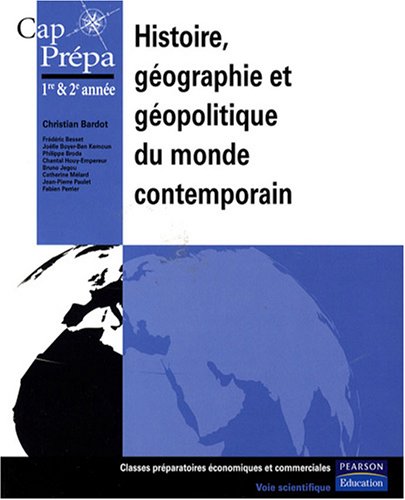 Histoire, géographie, géopolitique du monde contemporain