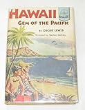 Front cover for the book Hawaii: Gem of the Pacific by Oscar Lewis