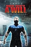 Where There's a Will (Panopolis Book 3) by