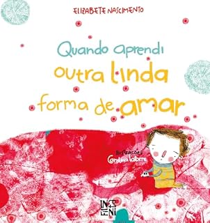 Livro Quando aprendi outra linda forma de amar
