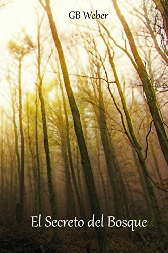 El Secreto del Bosque (Spanish Edition)