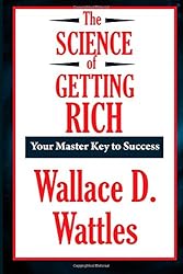 The Science of Getting Rich (A Thrifty Book)