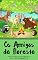 Livro Os Amigos da Floresta (A Magia da Leitura Livro 4)