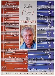 Presque rien avec Luc Ferrari