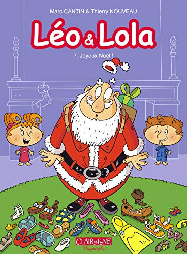 Léo et Lola, Tome 7 : Joyeux Noël ! by 