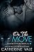 On The Move (Jagged Lovers Series) Book #2: Jaguar Shifter Romance