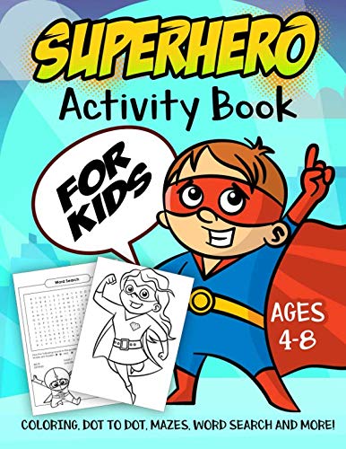 Superhero Activity Book for Kids Ages 4-8: A Fun Kid Workbook Game For Learning, Super Hero Coloring by Activity Slayer