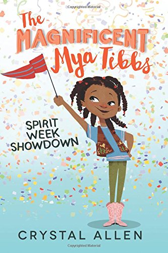 The Magnificent Mya Tibbs: Spirit Week Showdown