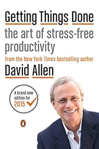 Getting Things Done: The Art of Stress-Free Productivity book cover