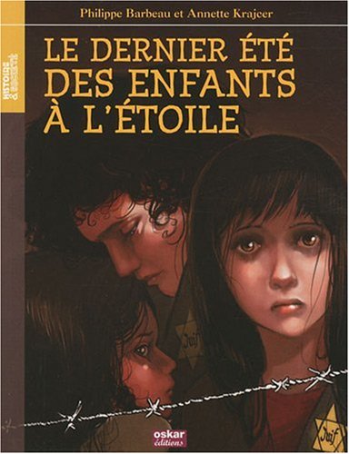 Le  dernier été des enfants à l'étoile