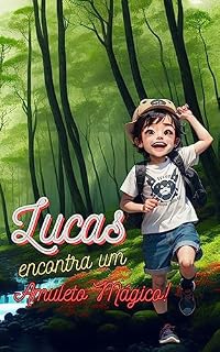 Livro Lucas e o Amuleto Mágico!