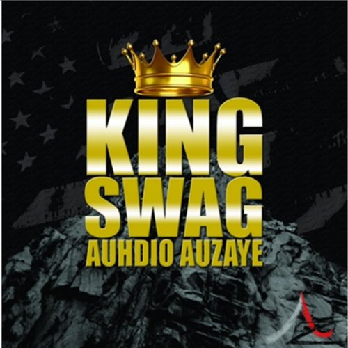 King Swag Auhdio Auzaye MP3 Downloads