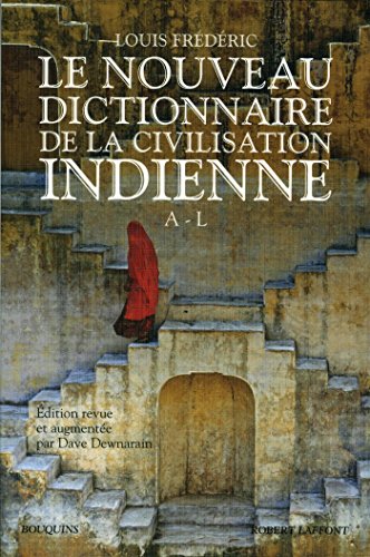 Le Nouveau Dictionnaire de la Civilisation Indienne - Tome 1 by Frédéric Louis