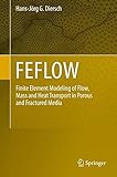 FEFLOW: Finite Element Modeling of Flow, Mass and