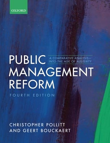 Download Public Management Reform: A Comparative Analysis - Into The Age of Austerity PDF