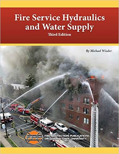 Fire Service Hydraulics+Water Supply